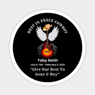 Toby Keith Tribute Memorial Magnet